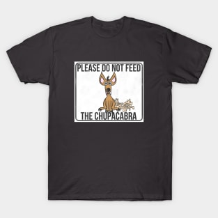 Do Not Feed T-Shirt